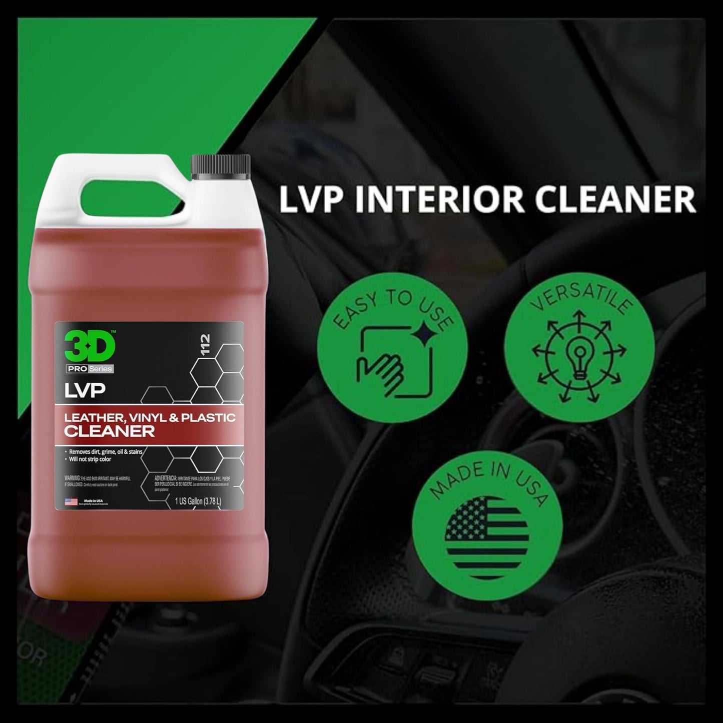 3D LVP Interior Cleaner - Removes Dirt, Grime, Grease, Oil & Stains from Leather, Vinyl & Plastic - Great for Seats, Steering Wheels, Door Panels, Dashboards - Car, Office, Home Use - 1 Gallon