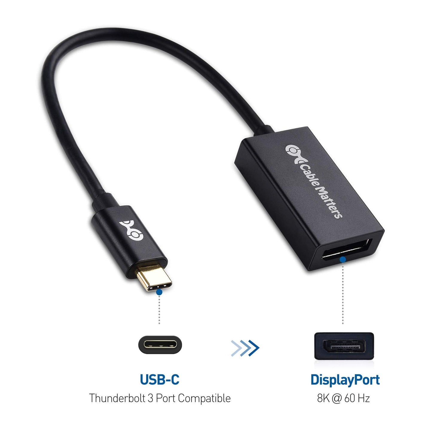 Cable Matters 8K USB C to DisplayPort Adapter (USB C to DP Adapter) Support 8K (7680x4320) DisplayPort 1.4 - Thunderbolt 3 Compatible for iPhone 15 Pro Max Plus, MacBook Pro, Dell XPS, Surface Book 2
