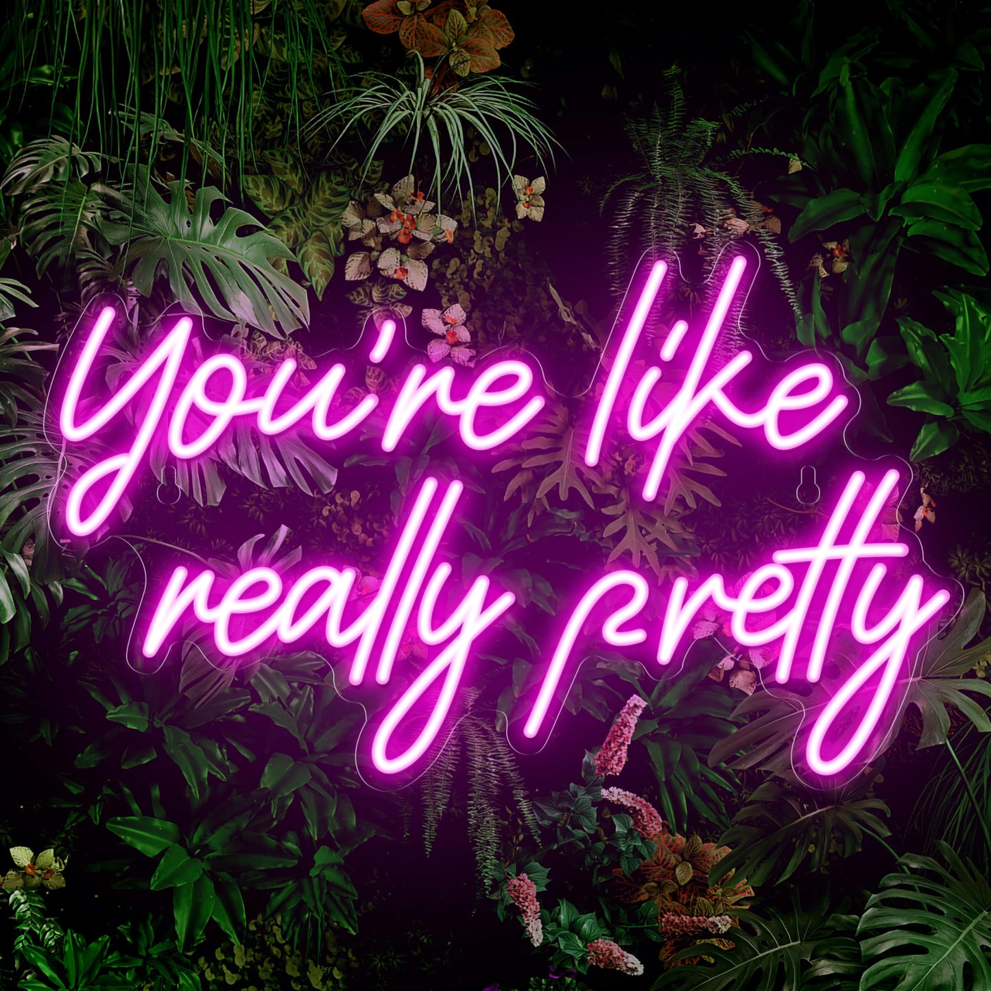 You're Like Really Pretty Neon Sign, Pink Neon Sign for Wall Decor | You're Like Really Pretty Sign for Girls Bedroom, Party, Salon - Best Gifts for Birthday, Christmas