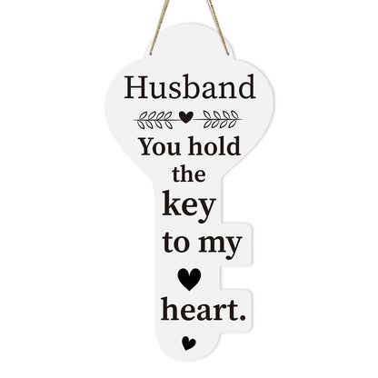 Husband Gifts Fathers Day Birthday Anniversary Valentines Decorations Gifts for Him Key Shape Hanging Wooden Sign