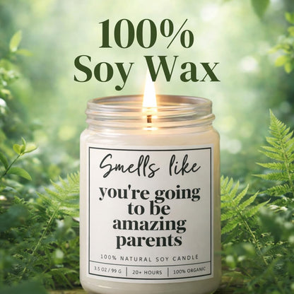 Candle for New Parents, New Parents Gifts for Couples, Mom to be, New Dad - Pregnancy, First Mothers Day, Gender Reveal Gifts, Expecting Baby, Expecting Mom, Pregnant, You'll be Amazing Parents