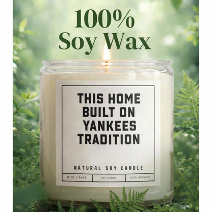 This Home Built on Yankees Tradition Sports Candle - Scented Soy Wax Candle (8.0 oz) 50-60 Hour Burn Time, Cotton Wick, Frosted White Glass Jar