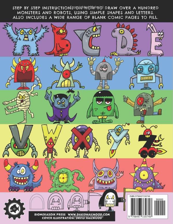 How To Draw Cartoon Characters For Creative Kids: Monsters And Robots Edition