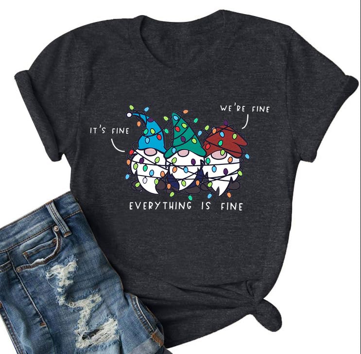 Women It's Fine I'm Fine Everything is Fine Tshirt Christmas Gnome Shirts Merry Christmas Holiday Tee Tops