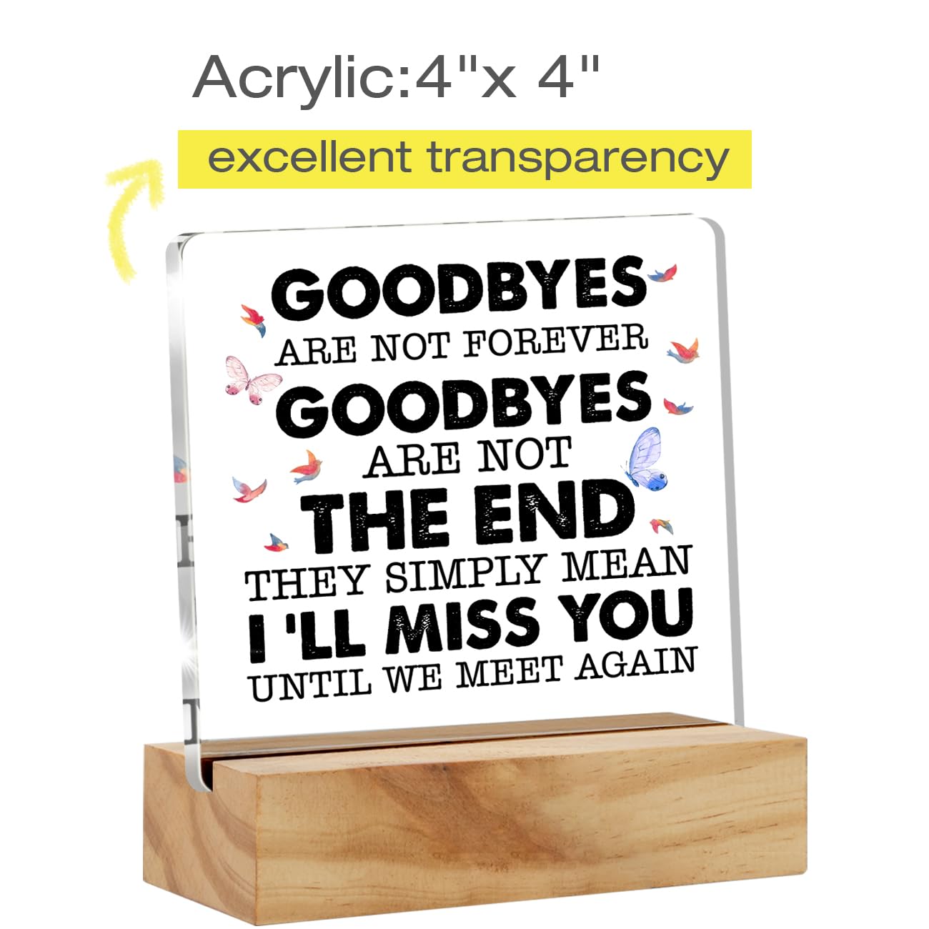 in Loving Memory Gifts for Loss of Loved One, Memorial Quotes Goodbyes Are Not Forever Desk Decor Acrylic Desk Plaque Sign with Wood Stand Home Desk Sign Keepsake Present