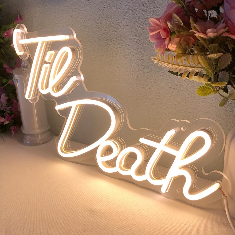 JXIN Til Death Neon Sign for Wall Decor, LED Light Signs for Wedding Engagement Birthday Anniversary Proposal Party Bedroom Office, Wedding Gifts for Loved Ones, 16"x9" Warm White
