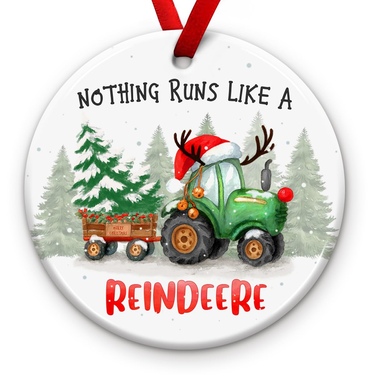KILYHOME Funny Tractor Reindeer Christmas Ornament – “Nothing Runs Like Reindeere” Farmhouse Rustic Holiday Decor, Keepsakes & Gifts for Deer Lovers – Christmas Tree Decoration, Xmas Gift for Farmers