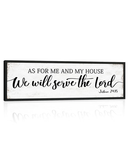 As for Me and My House We Will Serve the Lord Sign: Rustic Family Bedroom Signs Wall Decor Above Bed,Framed Country Wall Plaque Hanging Farmhouse Bible Verse Sign Christian Art Gifts 12" x 40"