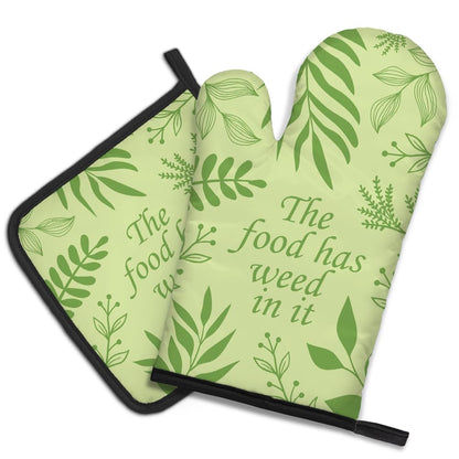 DYJYBMY The Food Has Weed in It Funny Oven Mitts and Pot Holder Set, Funny Kitchen Gadgets for Women, Valentine Housewarming Gifts for Chef Her Lovers, Hostess Birthday Gifts for Mom Aunt Sister BFF