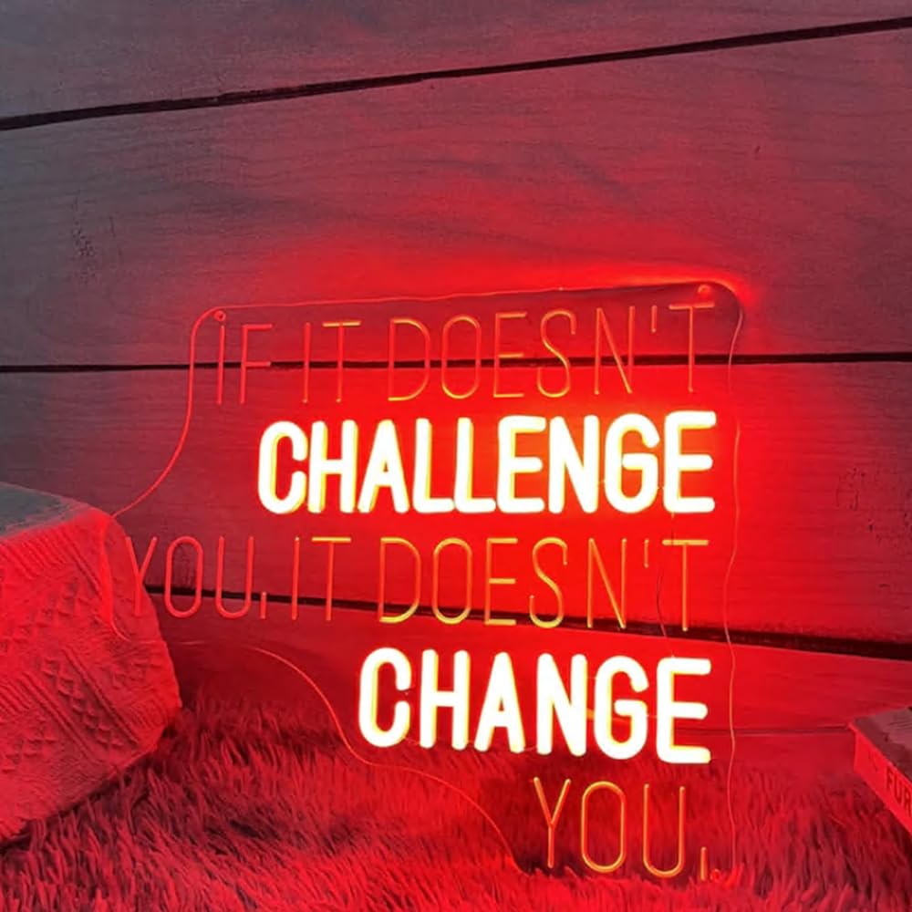 If It Doesn't Challenge You It Doesn't Change You Neon Sign, Custom Home Gym LED Light, Gym Motivational Quotes Wall Decor, Gym Lover Gift Size:24inch
