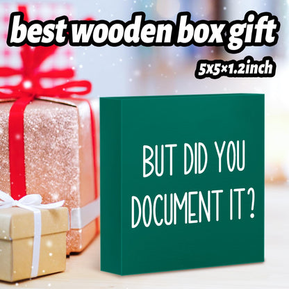 mmiishe The Office Gifts Desk Decor But Did You Document It Wooden Box Sign Funny Office Boss Gifts for Women Coworkers Boss Day Gifts for Him Decorations for Home Office 5 x 5 Inches (Green)