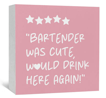 Nitelat Pink Bar Cart Bartender Accessories Signs, Was Cute Would Drink Here Again Wooden Box Signs, Bar Decorations For Home, Pink Wood Sign Home Decor For Kitchen Desk Table Shelf 5x5 Inch