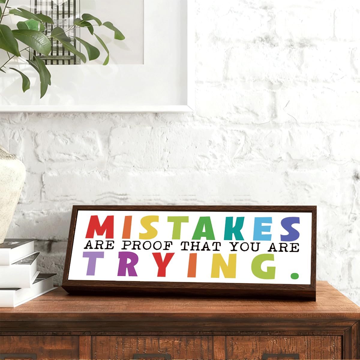 Mistakes are Proof that You are Trying Sign, Motivational Signs Decor, Tabletop Decoration for Office Cubicle Classroom, Farmhouse Shelf Decors, Meaningful Gift for Women Men