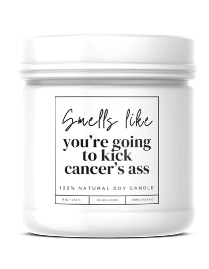 Smells Like You're Going to Kick Cancer's Ass Candle - Cancer Recovery Gift - Cancer Survivor Gifts for Women - Chemo Comfort Items, Care Gifts for Women