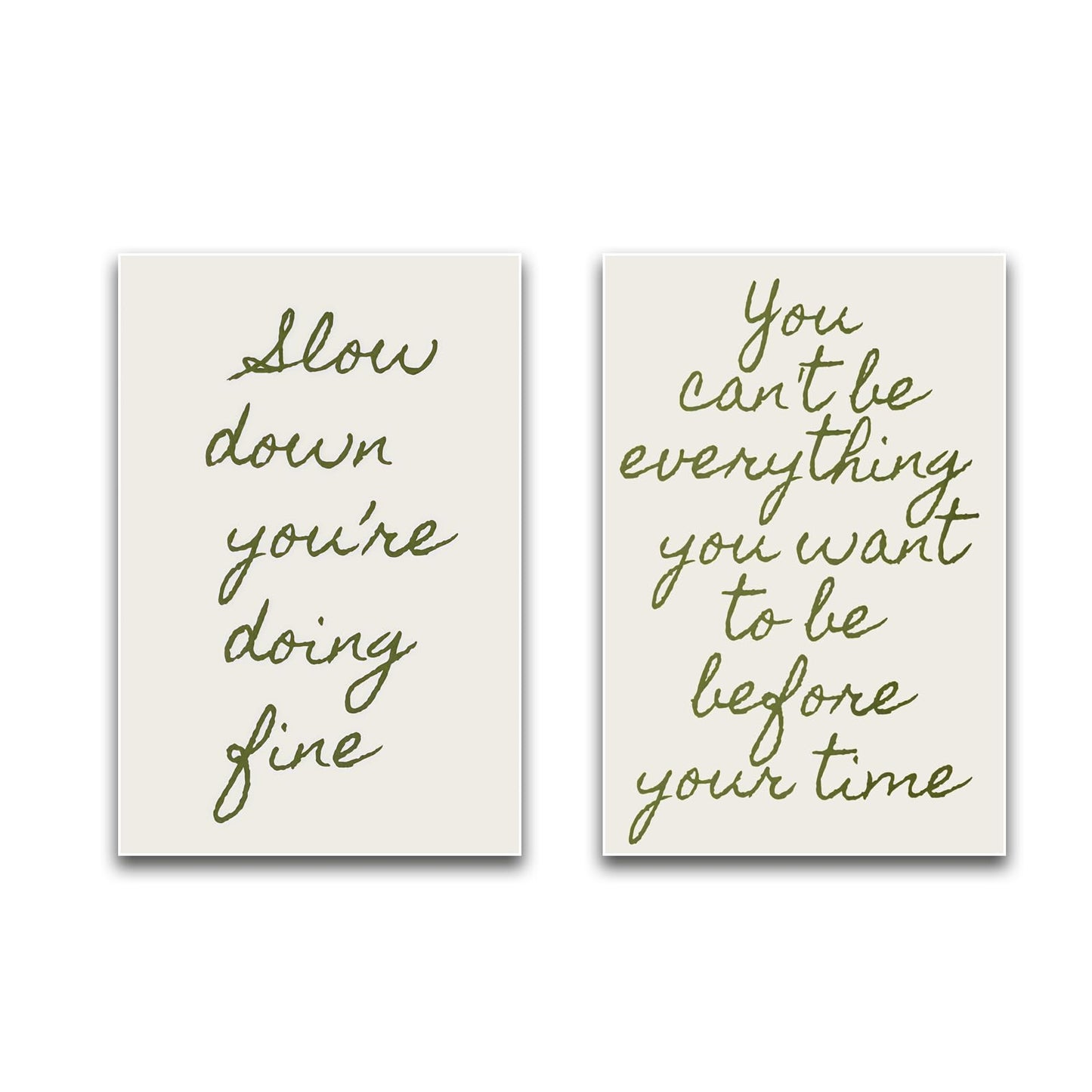 Slow Down & You Can't Be Everything Quote Wall Art Set of 2 Modern Minimalist Sage Green Neutral Tone Inspirational Wall Decor for Living Room Bedroom Office Calming Mindfulness Art 16x24 Inch Unframed