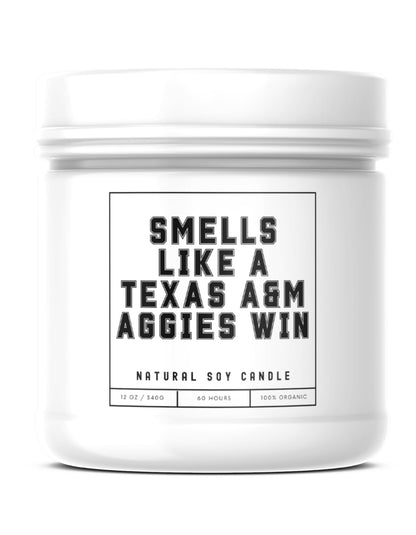 Smells Like A Texas A&M Aggies Win - Scented Soy Wax Candle (8.0 oz) 50-60 Hour Burn Time, Cotton Wick, Frosted White Glass Jar (Vanilla)