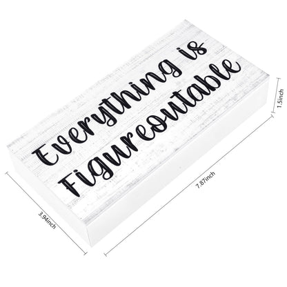Esur Home Office Desk Decor - Inspirational Farmhouse Wooden Box Sign - Everything is Figureoutable(White)