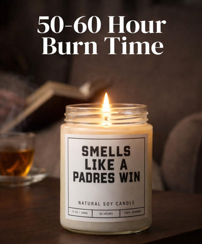 Smells Like a Padres Win Sports Candle- Scented Soy Wax Candle (8.0 oz) 50-60 Hour Burn Time, Cotton Wick, Frosted White Glass Jar, (Vanilla)