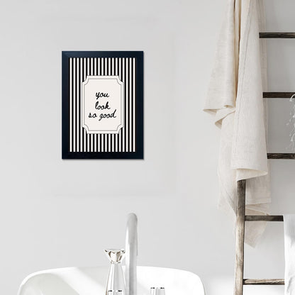 Black and White Bathroom Wall Art You Look So Good Framed Black Striped Bathroom Decor Modern Minimalist Canvas Print Painting Artworks for Wall