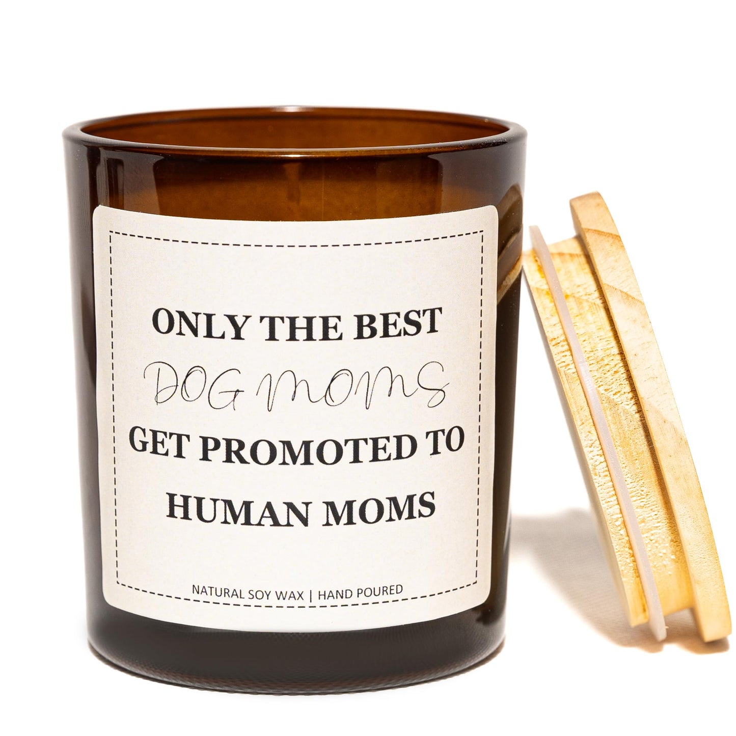 New Mom Gifts, Gifts for New Mom, Only The Best Dog Moms Get Promoted to Human Moms Candle - Lavender & Eucalyptus, Crafted by Natural Soy Wax & Natural Essential Oils