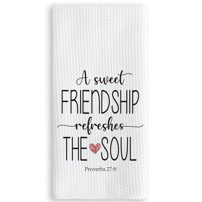 TNUW A Sweet Friendship Refreshes The Soul Kitchen Towels 16X24In, Gift for Friend Woman, Christian Gifts for Women Men, Hand Tea Towels for Kitchen Bathroom Decor