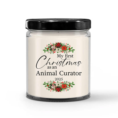 My First Christmas as an Animal Curator 2025 Candle - Unique Gifts for New Coworker Zoo Curator Employee Boss Manager - 9oz Vanilla Scented Soy Wax - Present for New Year, Xmas