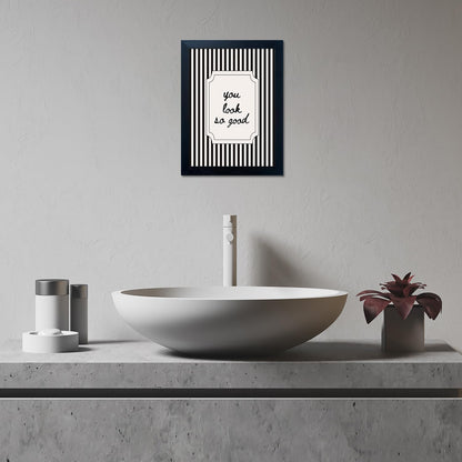 Black and White Bathroom Wall Art You Look So Good Framed Black Striped Bathroom Decor Modern Minimalist Canvas Print Painting Artworks for Wall