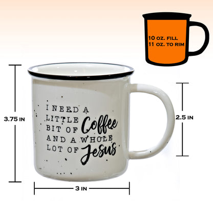 MAINEVENT All I Need is A Little Coffee and A Whole Lot of Jesus Mug 11 Ounce, All I Need is Coffee And A Whole Lot of Jesus Ceramic Mug