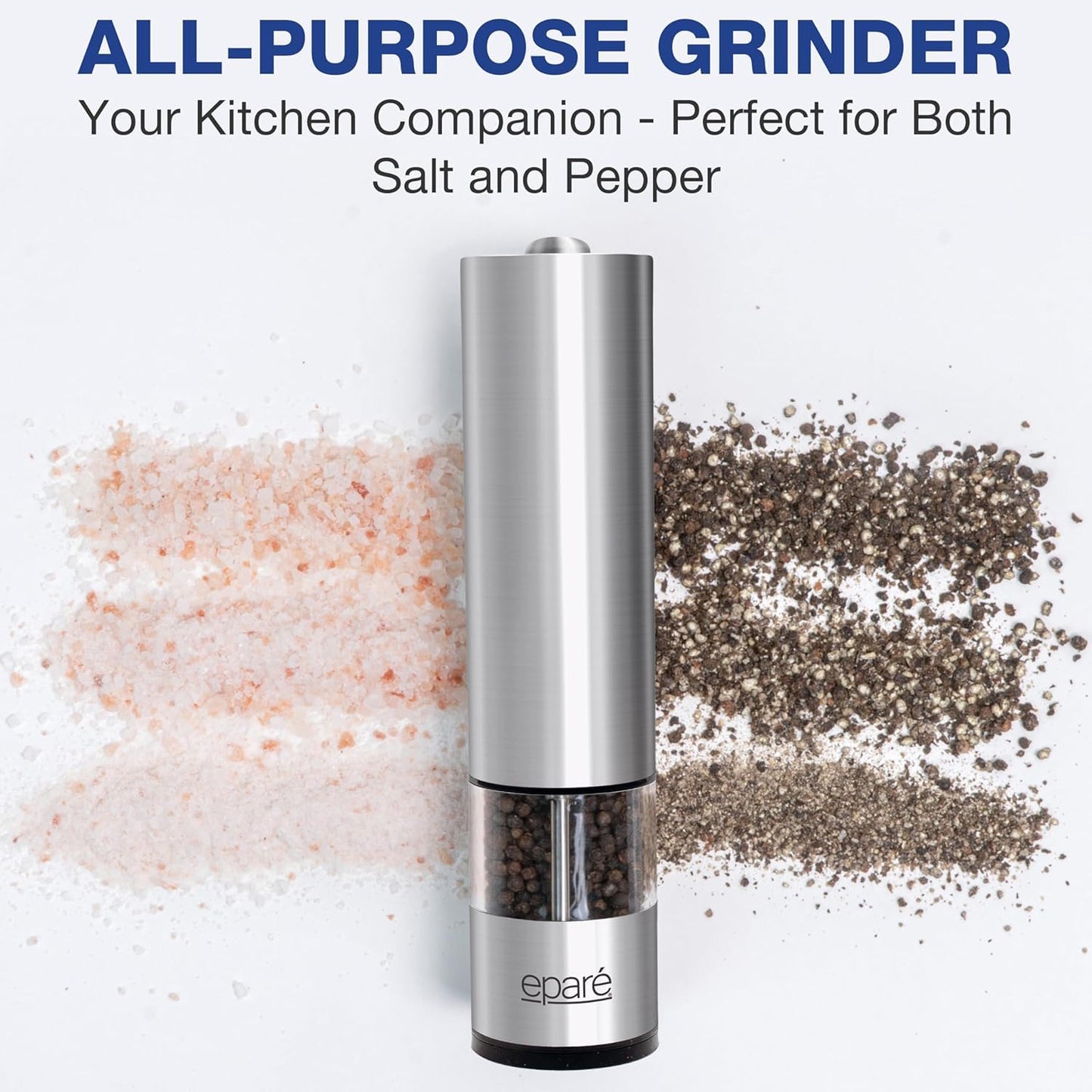 Eparé Salt or Pepper Grinder Mill Electric – Battery Operated Stainless Steel Mill with LED Light, Adjustable Ceramic Core, and One-Hand Push Button for Effortless Seasoning and Cooking