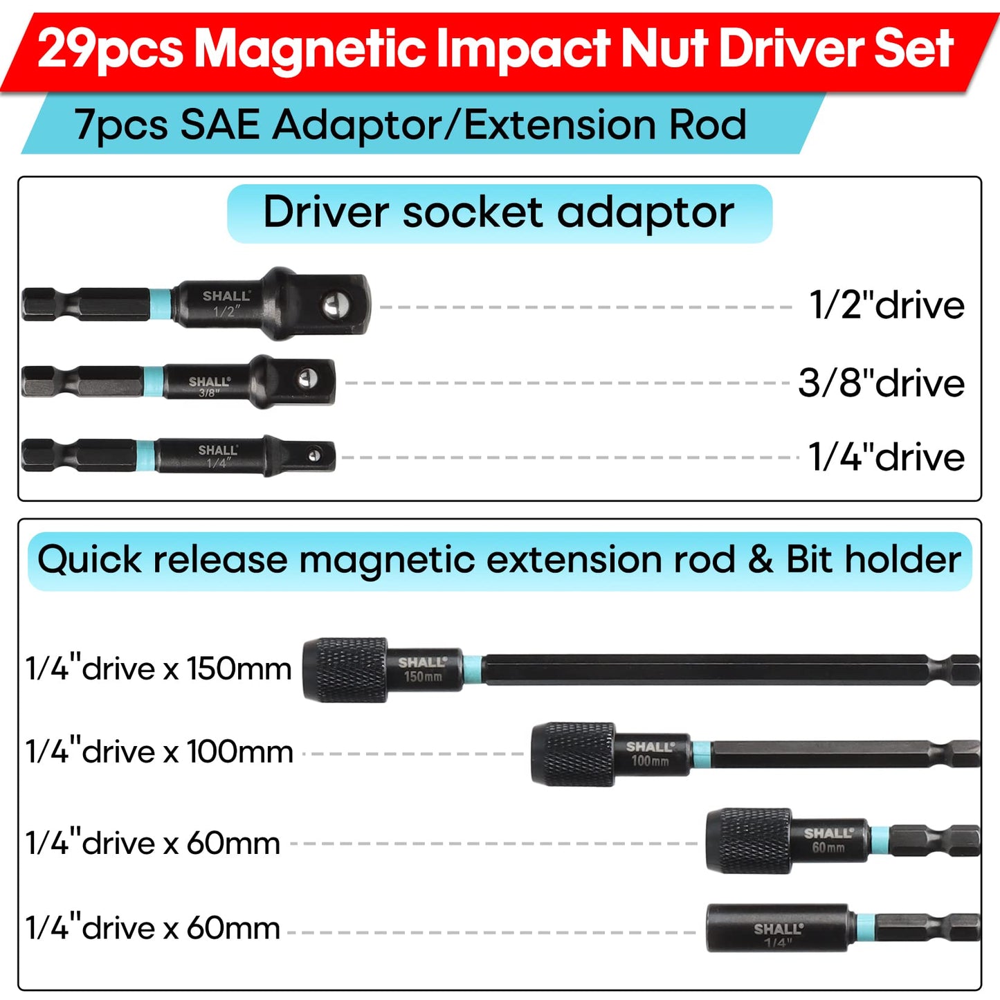 Shall 29PCS Magnetic Nut Driver Set, Impact Drill Bit 1/4'' Hex Shank, SAE & Metric Cr-V Steel Power Drivers with Quick-Release Extensions, Socket Adapters, Holder and Storage Bag