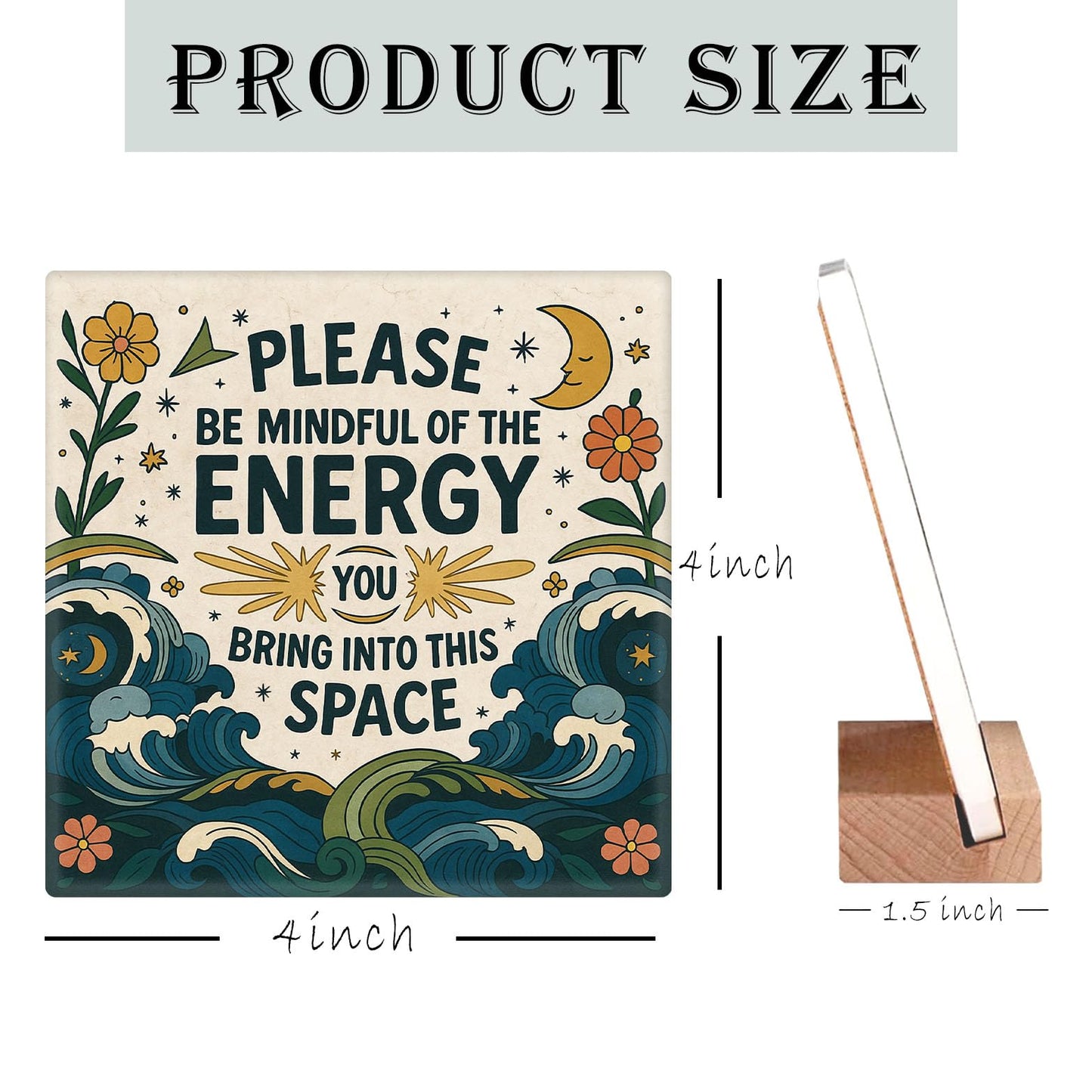 Meditation Room Spiritual Decor Positive Energy Desk Sign - Please Be Mindful of the Energy You Bring Into This Space Sign, Boho Decor for Home, Office, Yoga Room, Cafes