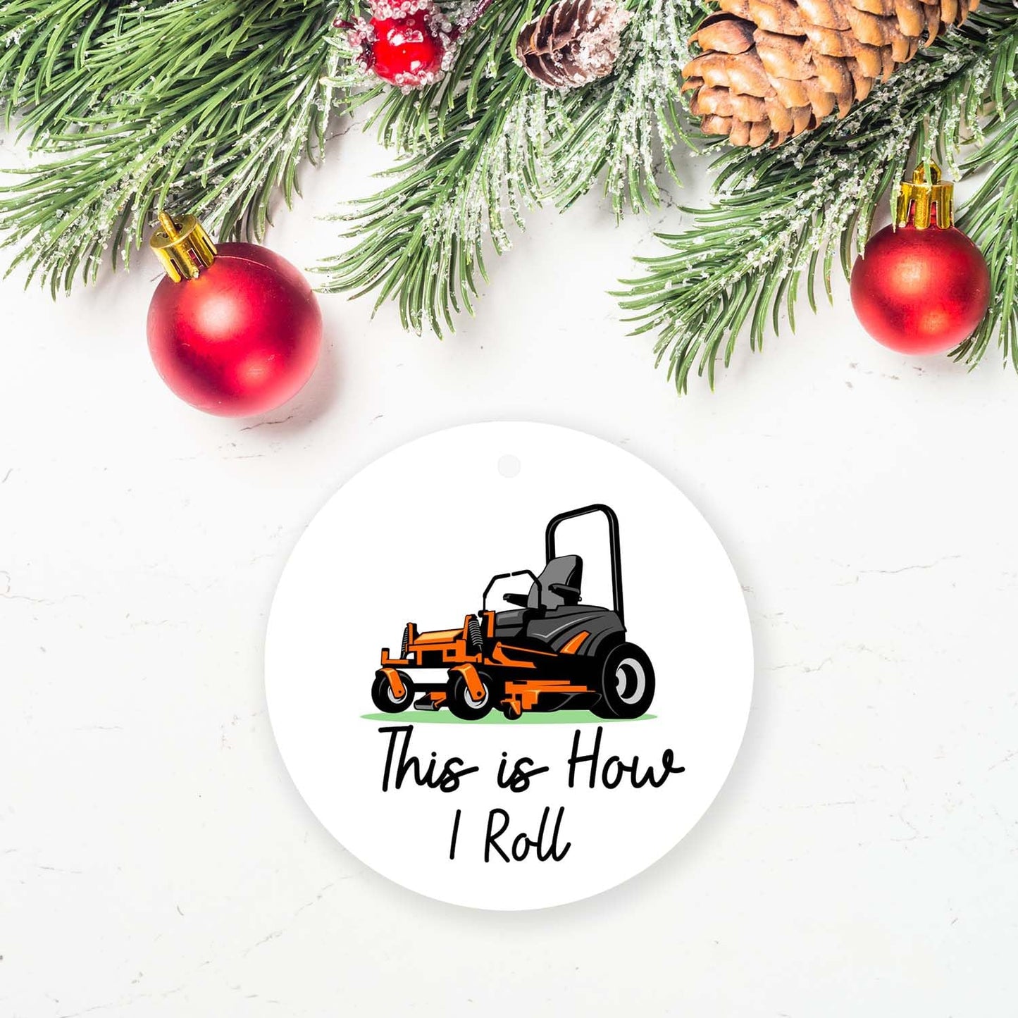 Lawn Mower Christmas Ornament，This is How I Roll,Party Decoration,Holiday Xmas Tree Hanging Decor for Husband,Man,Dad,Grandpa,Boys
