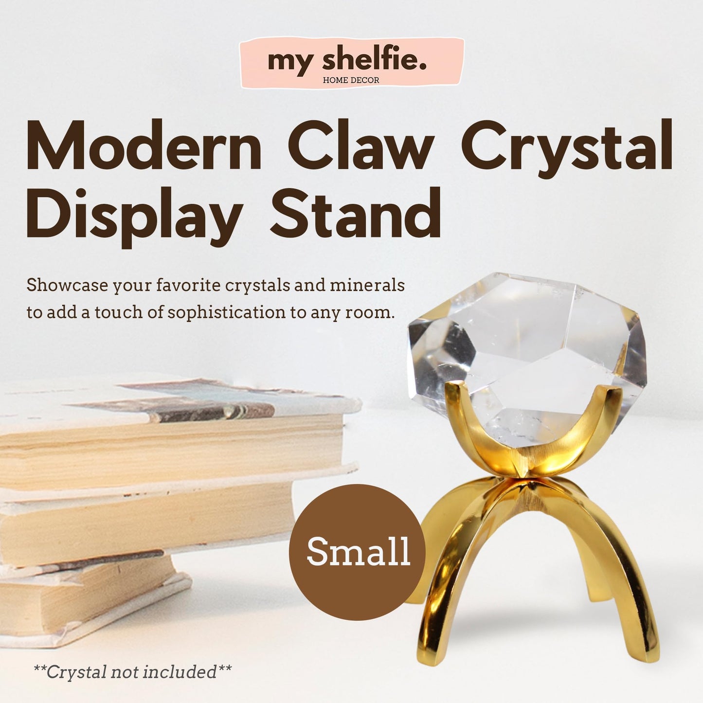 My Shelfie - Modern Brass-Coated Claw Rock Display Stand, Crystal Holder with Invertible Design, Crystal Display Holds Crystals From 2-3 Inches, Handmade Aluminum Rock Stands for Display, Small