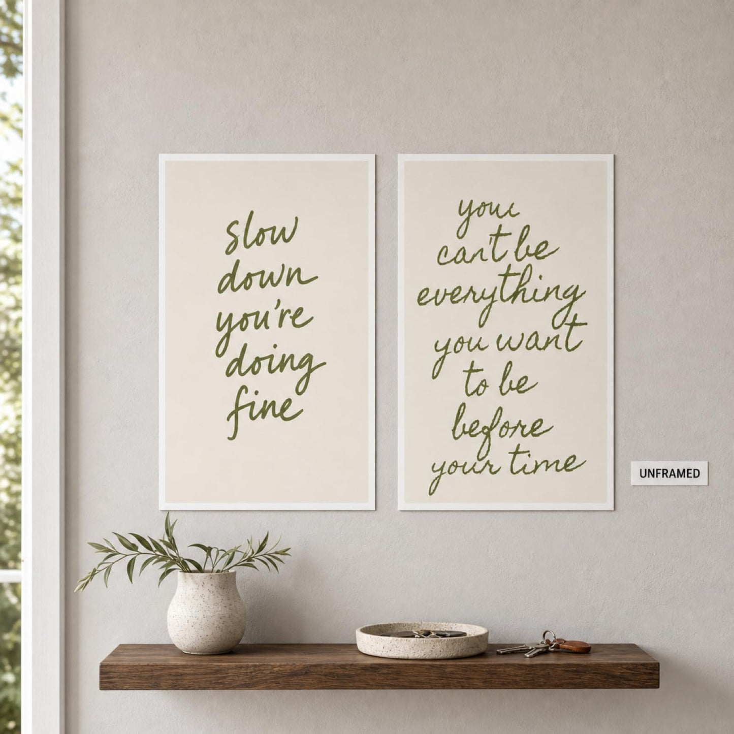 Slow Down & You Can't Be Everything Quote Wall Art Set of 2 Modern Minimalist Sage Green Neutral Tone Inspirational Wall Decor for Living Room Bedroom Office Calming Mindfulness Art 16x24 Inch Unframed