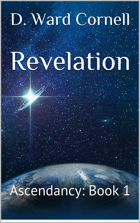 Revelation: Ascendancy: Book 1