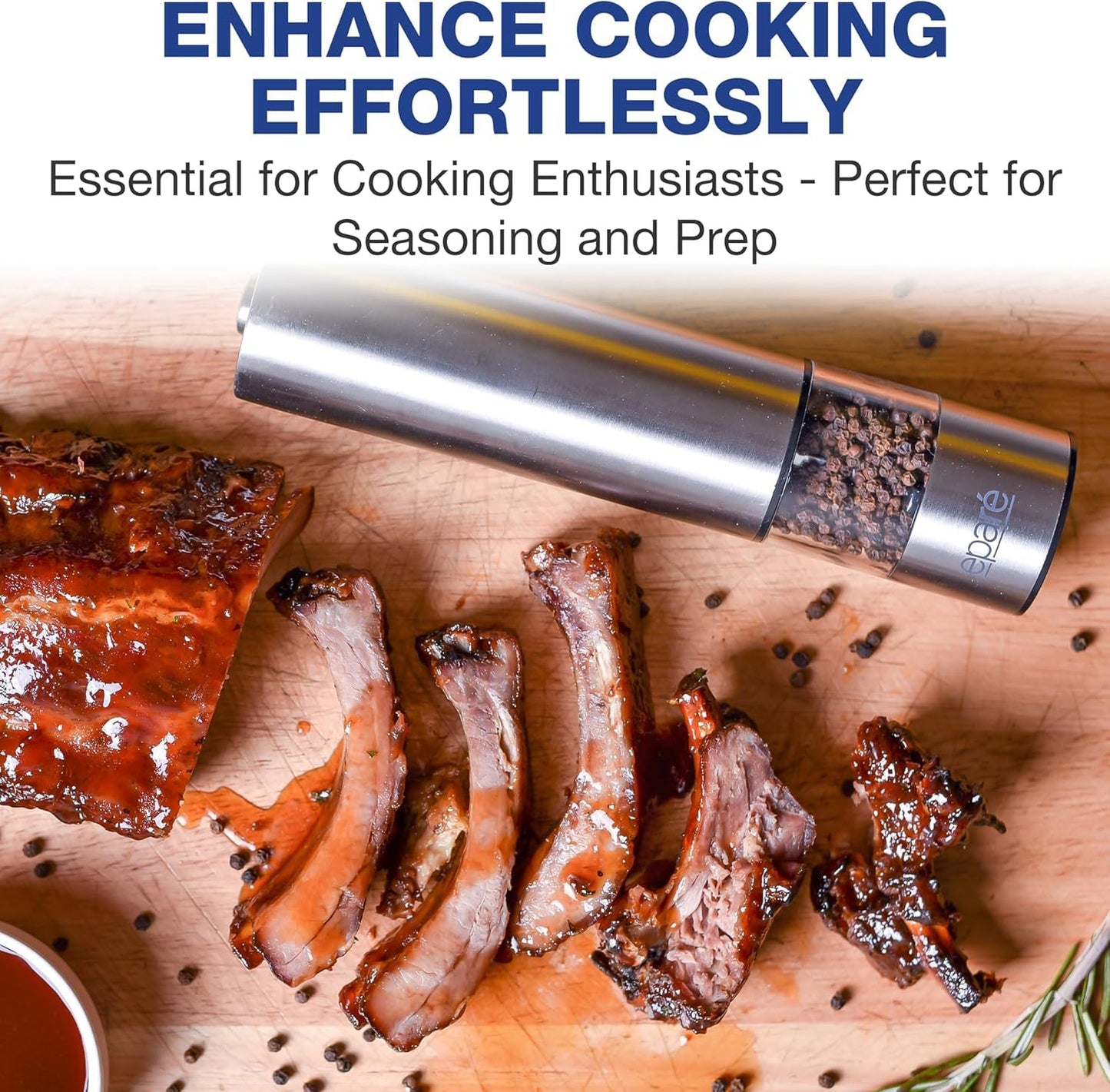 Eparé Salt or Pepper Grinder Mill Electric – Battery Operated Stainless Steel Mill with LED Light, Adjustable Ceramic Core, and One-Hand Push Button for Effortless Seasoning and Cooking