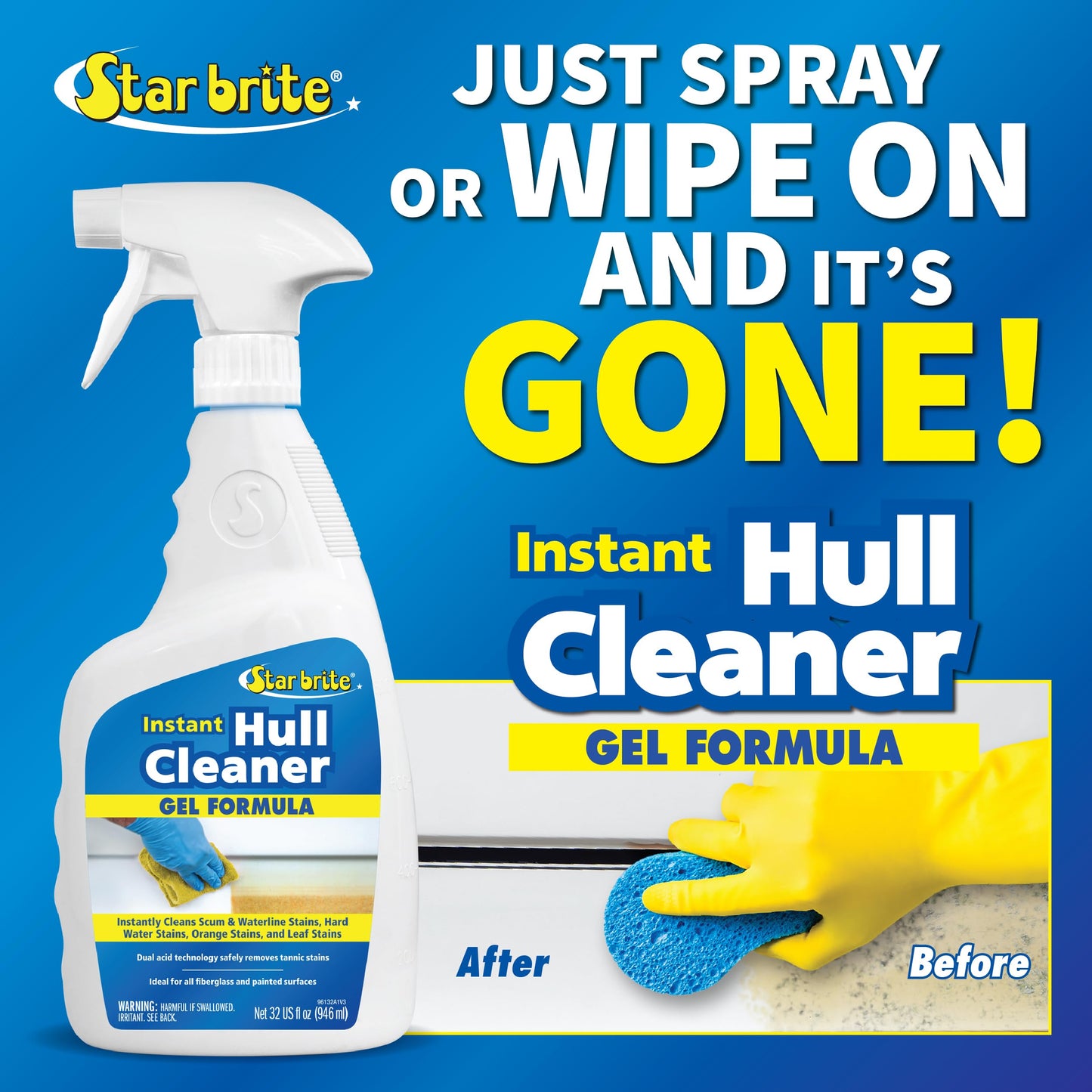 STAR BRITE Instant Hull Cleaner - 32 Oz Gel Spray - Easily Remove Stains, Scum Lines & Grime on Boat Hulls, Fiberglass, Plastic & Painted Surfaces (096132)