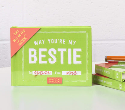 Why You're My Bestie Fill in the Love Book
