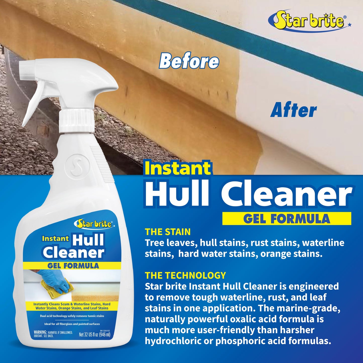 STAR BRITE Instant Hull Cleaner - 32 Oz Gel Spray - Easily Remove Stains, Scum Lines & Grime on Boat Hulls, Fiberglass, Plastic & Painted Surfaces (096132)