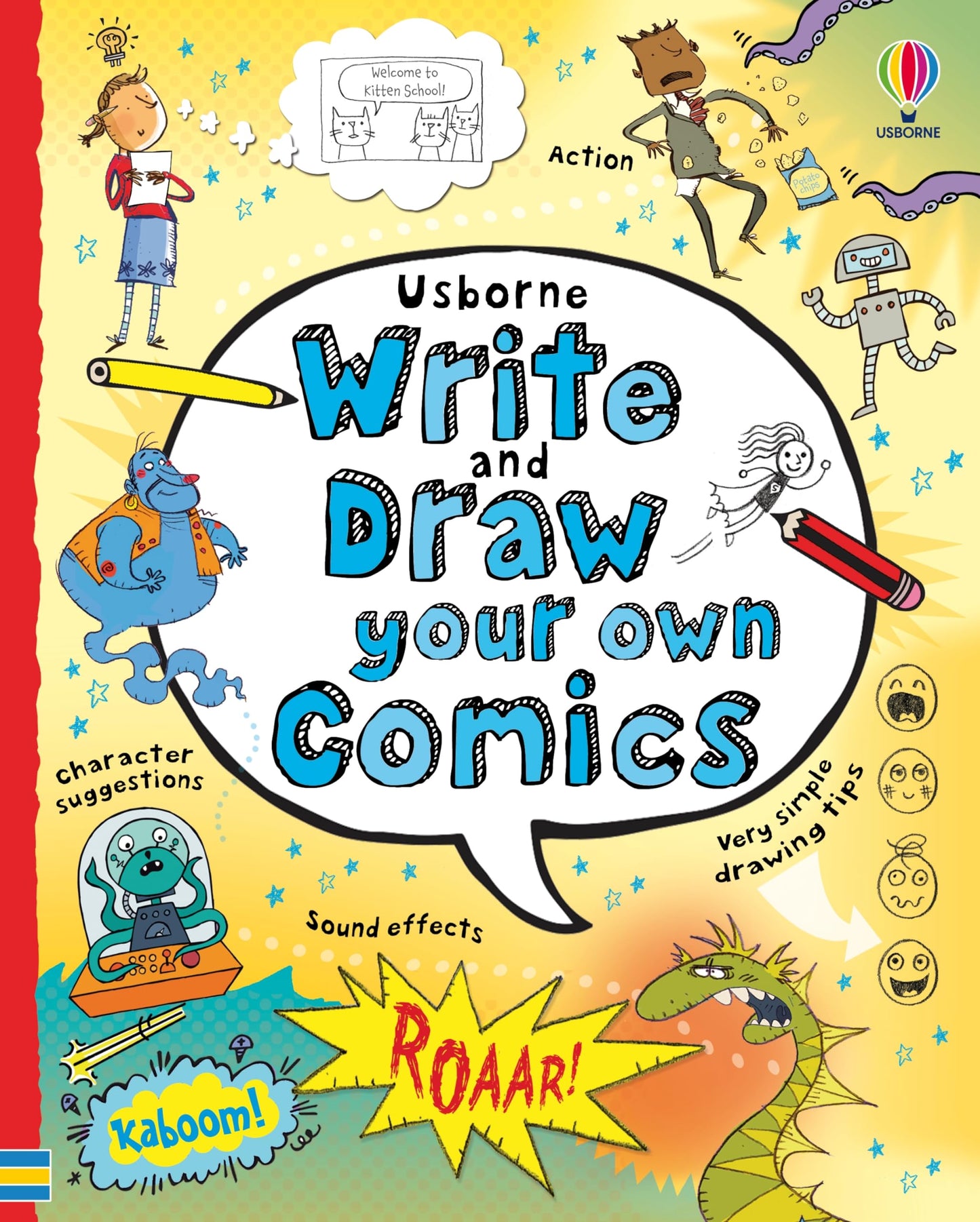 Write and Draw Your Own Comics: An Interactive Activity Book with Step-by-Step Drawing Instructions (Write Your Own)