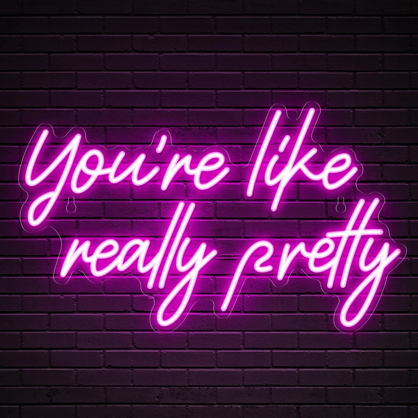 You're Like Really Pretty Neon Sign, Pink Neon Sign for Wall Decor | You're Like Really Pretty Sign for Girls Bedroom, Party, Salon - Best Gifts for Birthday, Christmas