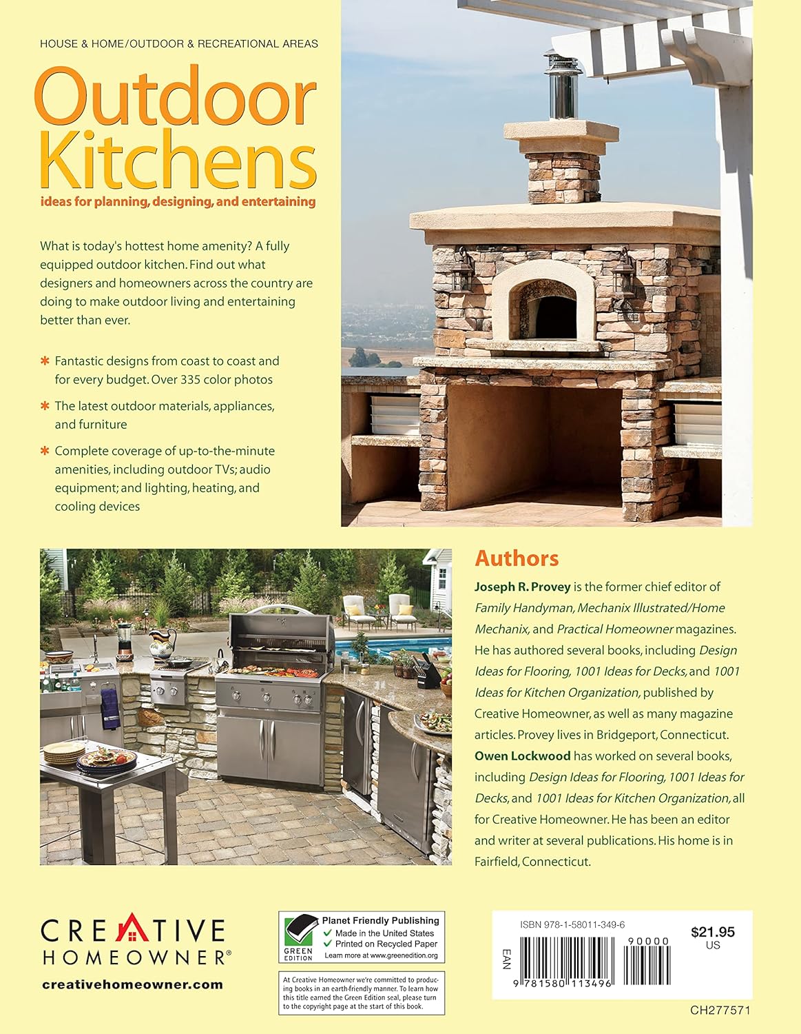Outdoor Kitchens: Ideas for Planning, Designing, and Entertaining (Creative Homeowner) Over 300 Photos and Advice on Location, Size, Features, Appliances, Cost, Heating, Cooling, Furniture, and More