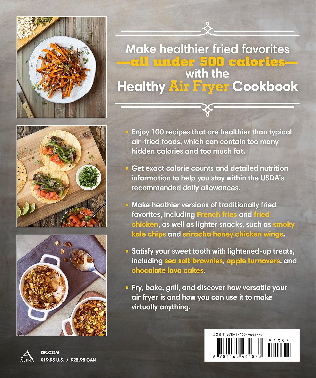 Healthy Air Fryer Cookbook: 100 Great Recipes with Fewer Calories and Less Fat (Healthy Cookbook)